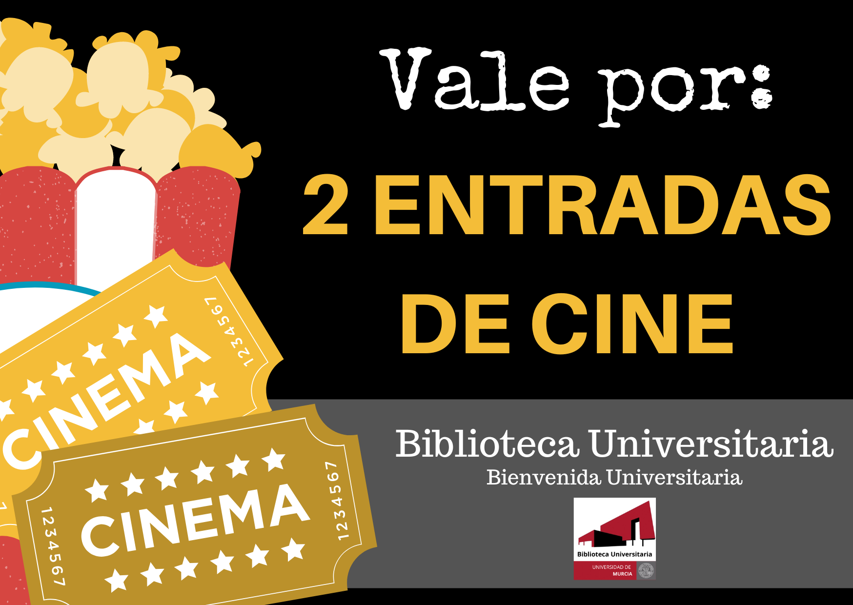 Vale Por Dos Entradas Digitum: Repositorio Institucional de la Universidad de Murcia: La BUMU te  lleva al cine